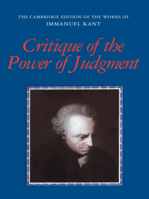 Title details for Critique of the Power of Judgment by Immanuel Kant - Wait list